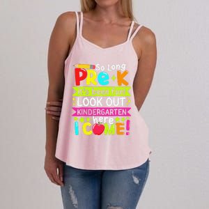 So Long Pre K Kindergarten Here Graduate Last Day Of School Gift Women's Strappy Tank