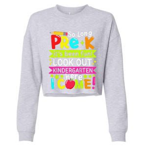 So Long Pre K Kindergarten Here Graduate Last Day Of School Gift Cropped Pullover Crew