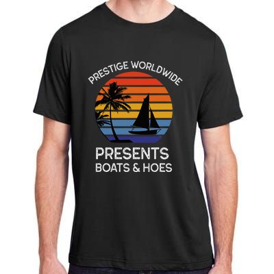 Style Lover Prestige Worldwide Boats And Hoes Adult ChromaSoft Performance T-Shirt