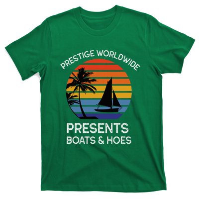 Style Lover Prestige Worldwide Boats And Hoes T-Shirt