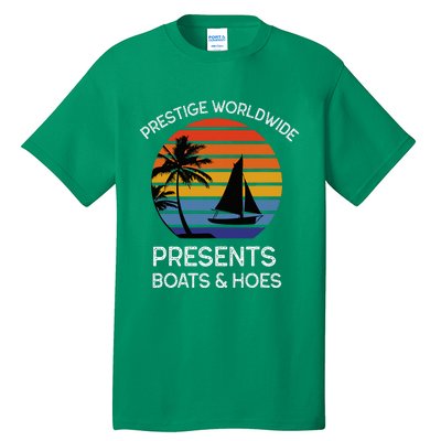 Style Lover Prestige Worldwide Boats And Hoes Tall T-Shirt