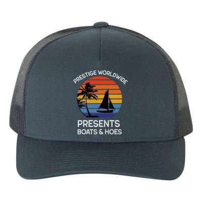 Style Lover Prestige Worldwide Boats And Hoes Yupoong Adult 5-Panel Trucker Hat