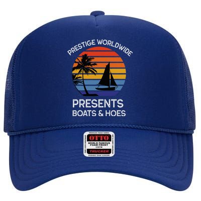 Style Lover Prestige Worldwide Boats And Hoes High Crown Mesh Back Trucker Hat