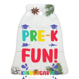 So Long PreK Look Out Kindergarten Funny Graduation Gifts Ceramic Bell Ornament