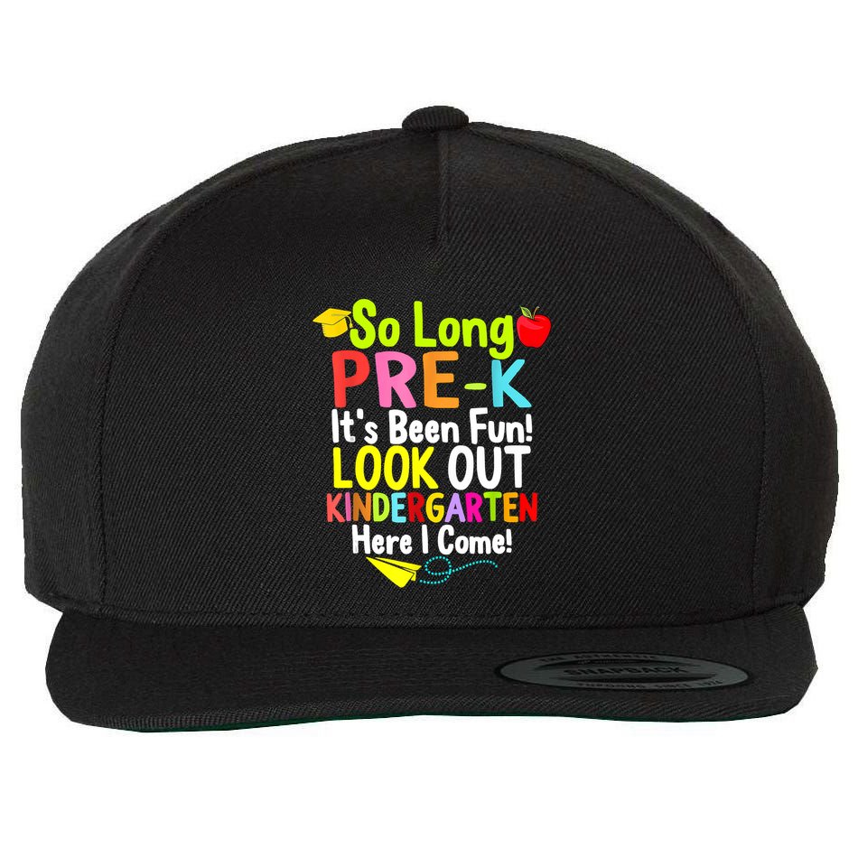 So Long PreK Look Out Kindergarten Funny Graduation Gifts Wool Snapback Cap
