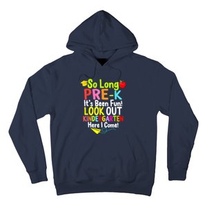 So Long PreK Look Out Kindergarten Funny Graduation Gifts Hoodie