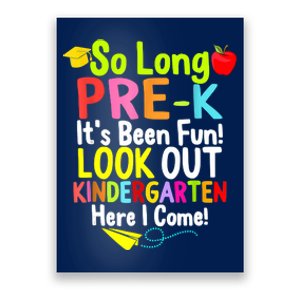 So Long PreK Look Out Kindergarten Funny Graduation Gifts Poster