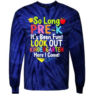 So Long PreK Look Out Kindergarten Funny Graduation Gifts Tie-Dye Long Sleeve Shirt