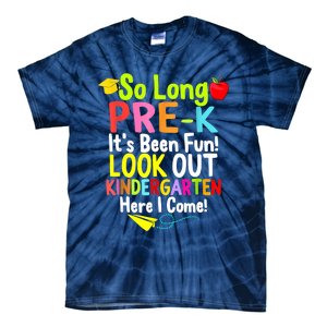 So Long PreK Look Out Kindergarten Funny Graduation Gifts Tie-Dye T-Shirt