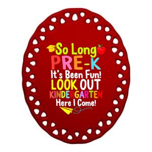 So Long PreK Look Out Kindergarten Funny Graduation Gifts Ceramic Oval Ornament