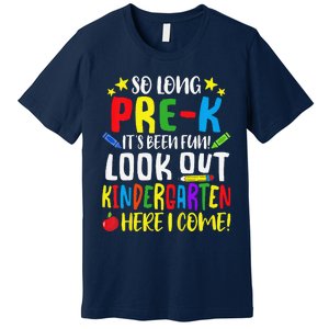 So Long PreK Look Out Kindergarten Here I Come Summer Premium T-Shirt