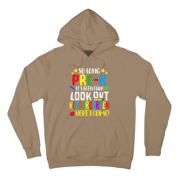 So Long PreK Look Out Kindergarten Here I Come Summer Hoodie