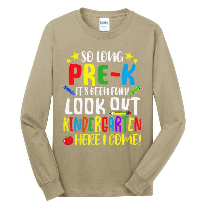 So Long PreK Look Out Kindergarten Here I Come Summer Tall Long Sleeve T-Shirt