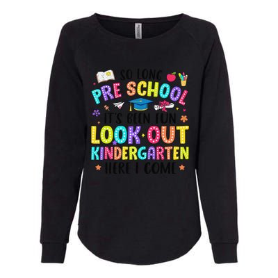 So Long Prek Graduation Kindergarten Here I Come Womens California Wash Sweatshirt