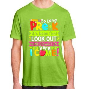 So Long Pre K Kindergarten Here Graduate Last Day Of School Adult ChromaSoft Performance T-Shirt