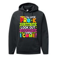 So Long Pre K Kindergarten Here Graduate Last Day Of School Performance Fleece Hoodie