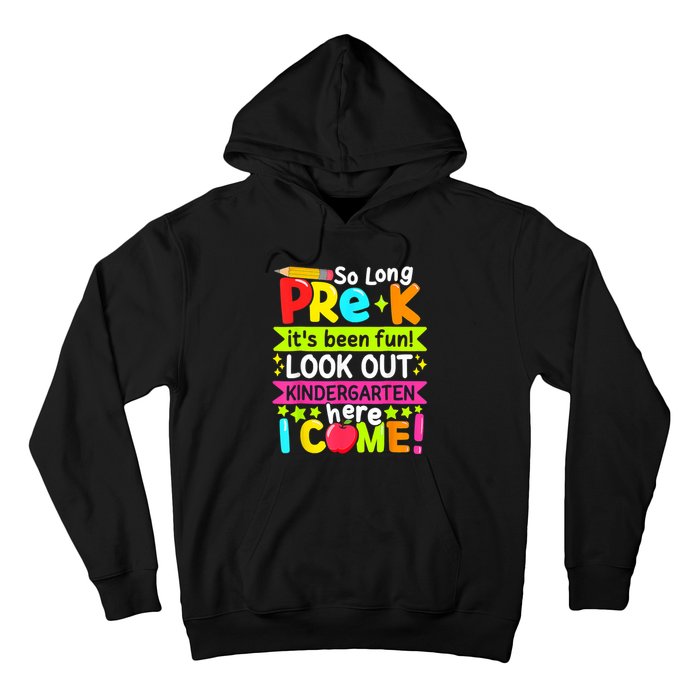 So Long Pre K Kindergarten Here Graduate Last Day Of School Hoodie