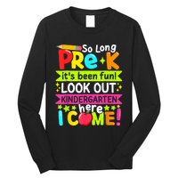 So Long Pre K Kindergarten Here Graduate Last Day Of School Long Sleeve Shirt