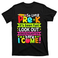 So Long Pre K Kindergarten Here Graduate Last Day Of School T-Shirt