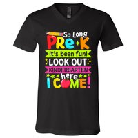 So Long Pre K Kindergarten Here Graduate Last Day Of School V-Neck T-Shirt