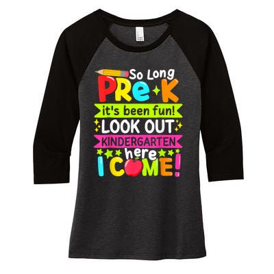 So Long Pre K Kindergarten Here Graduate Last Day Of School Women's Tri-Blend 3/4-Sleeve Raglan Shirt