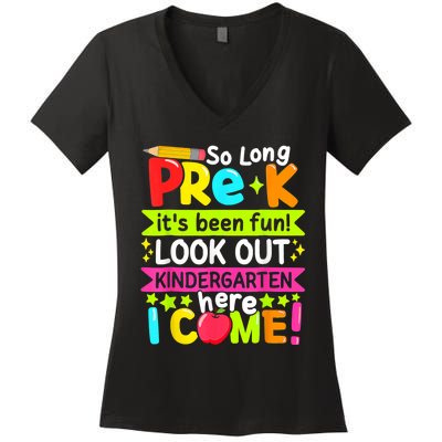 So Long Pre K Kindergarten Here Graduate Last Day Of School Women's V-Neck T-Shirt