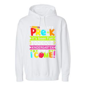 So Long Pre K Kindergarten Here Graduate Last Day Of School Garment-Dyed Fleece Hoodie