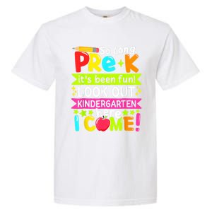 So Long Pre K Kindergarten Here Graduate Last Day Of School Garment-Dyed Heavyweight T-Shirt