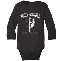 Support Local Pole Dancer Funny Electrician Lineman Gift Baby Long Sleeve Bodysuit