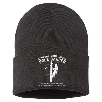 Support Local Pole Dancer Funny Electrician Lineman Gift Sustainable Knit Beanie