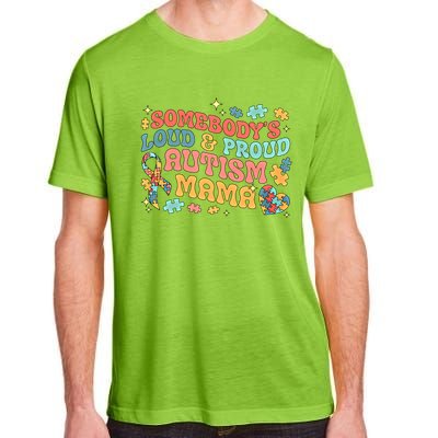 SomebodyS Loud Proud Autism Mama Gift Adult ChromaSoft Performance T-Shirt