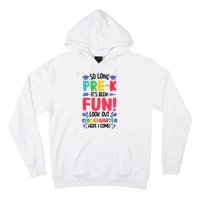 So Long Pre-K Look Out Kindergarten Funny Graduation Gifts Hoodie