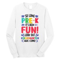 So Long Pre-K Look Out Kindergarten Funny Graduation Gifts Long Sleeve Shirt