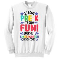 So Long Pre-K Look Out Kindergarten Funny Graduation Gifts Sweatshirt