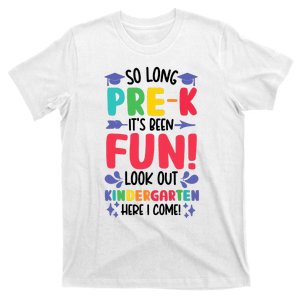 So Long Pre-K Look Out Kindergarten Funny Graduation Gifts T-Shirt