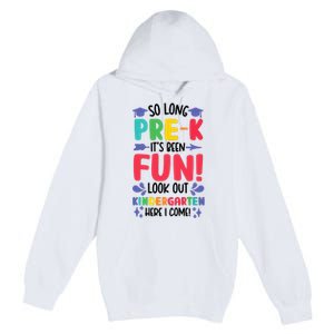 So Long Pre-K Look Out Kindergarten Funny Graduation Gifts Premium Pullover Hoodie