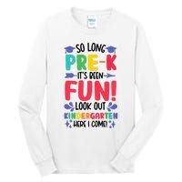 So Long Pre-K Look Out Kindergarten Funny Graduation Gifts Tall Long Sleeve T-Shirt