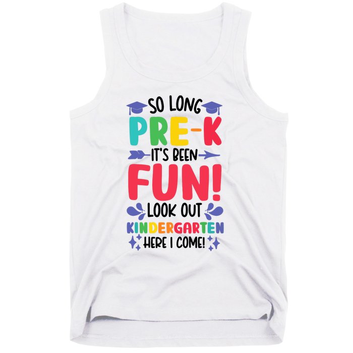 So Long Pre-K Look Out Kindergarten Funny Graduation Gifts Tank Top