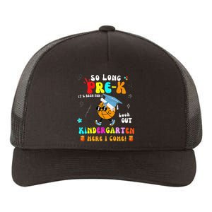 So Long PreK Kindergarten Here I Come Basketball Graduation Yupoong Adult 5-Panel Trucker Hat