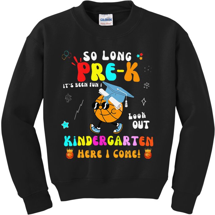 So Long PreK Kindergarten Here I Come Basketball Graduation Kids Sweatshirt