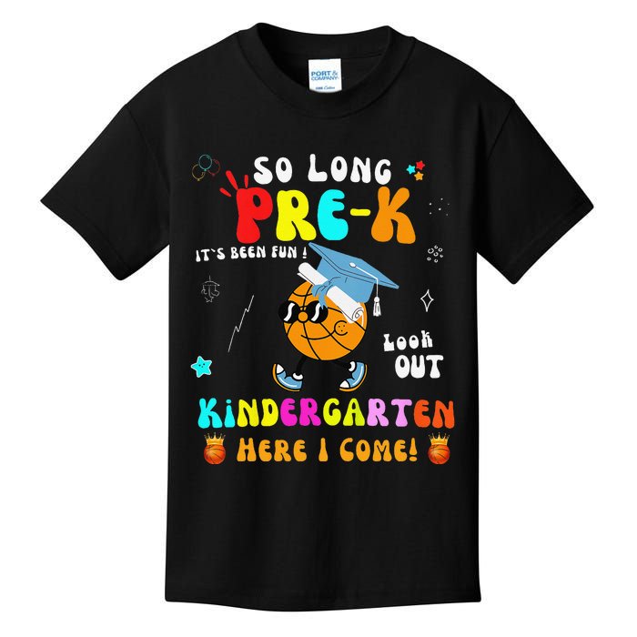 So Long PreK Kindergarten Here I Come Basketball Graduation Kids T-Shirt