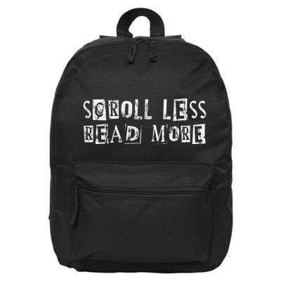 Scroll Less Read More Dedicated Book Reader 16 in Basic Backpack