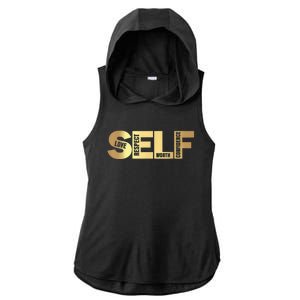 Self Love Respect Worth Confidence Motivational Ladies PosiCharge Tri-Blend Wicking Draft Hoodie Tank