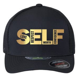 Self Love Respect Worth Confidence Motivational Flexfit Unipanel Trucker Cap