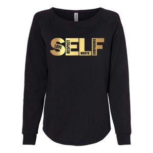 Self Love Respect Worth Confidence Motivational Womens California Wash Sweatshirt