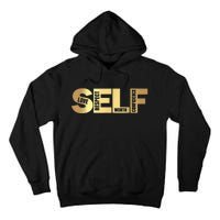 Self Love Respect Worth Confidence Motivational Tall Hoodie