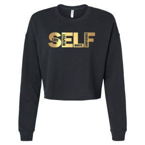 Self Love Respect Worth Confidence Motivational Cropped Pullover Crew