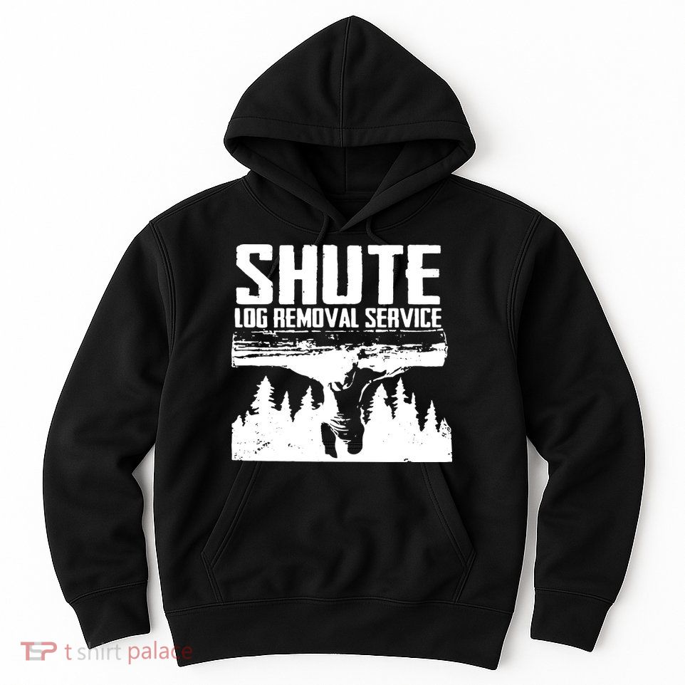 Shute Log Removal Service Hoodie