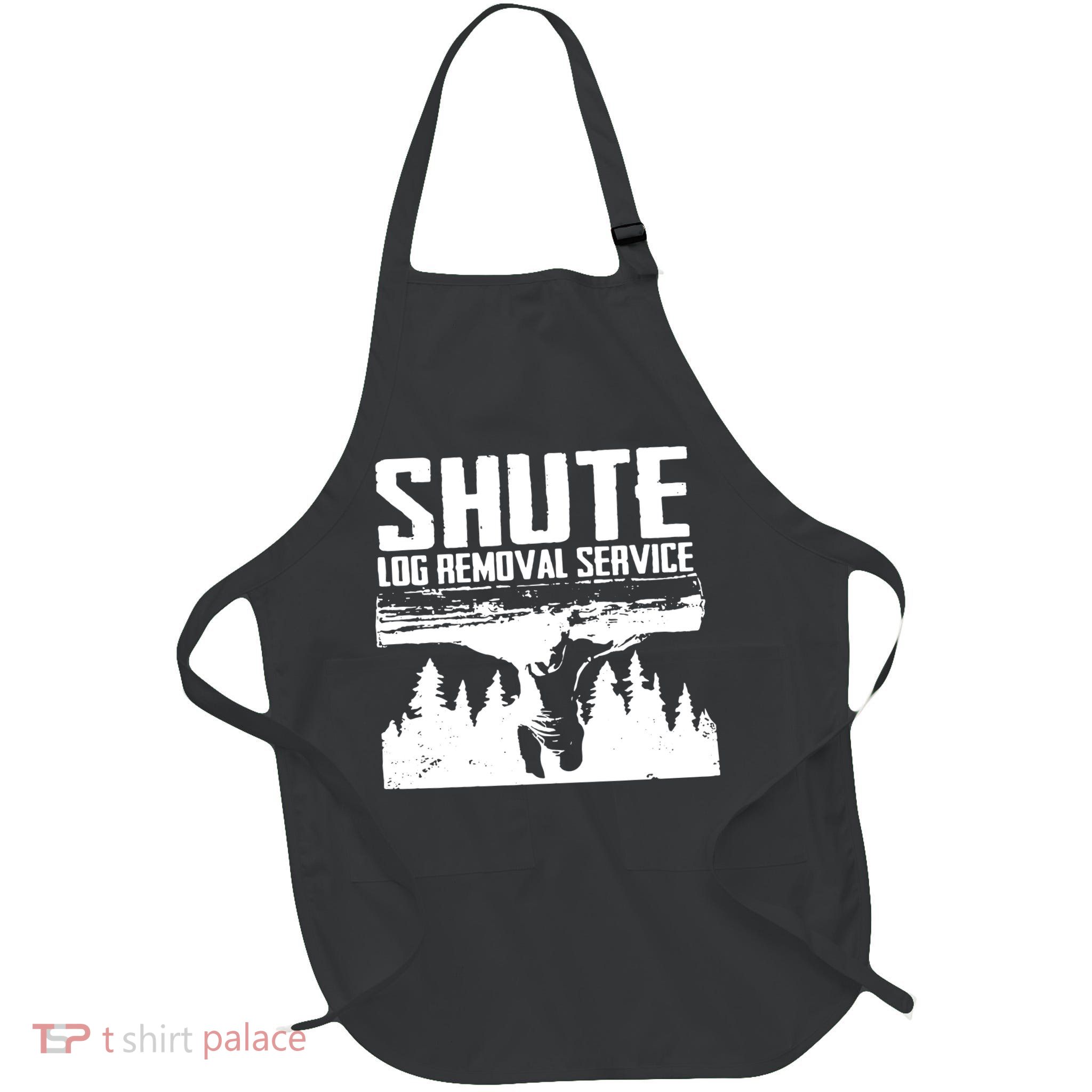 Shute Log Removal Service Apron