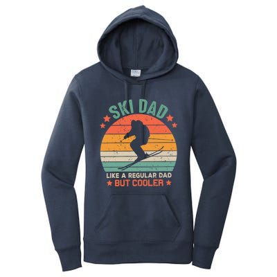 Skiing Lover Retro Ski Dad Like A Regular Dad But Cooler Gift Women's Pullover Hoodie